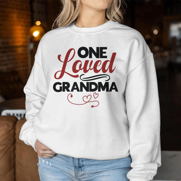 Love My Grandma One Loved Grandma Women Sweatshirt Unique Gifts