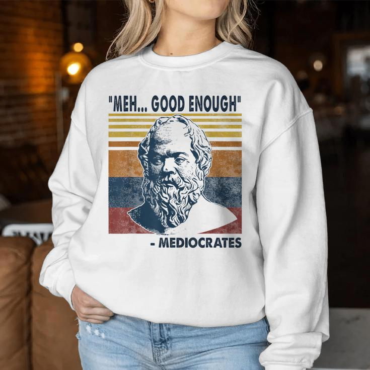 Mediocrates Meh Good Enough Lazy Logic Sloth Wisdom Meme Women Sweatshirt Unique Gifts