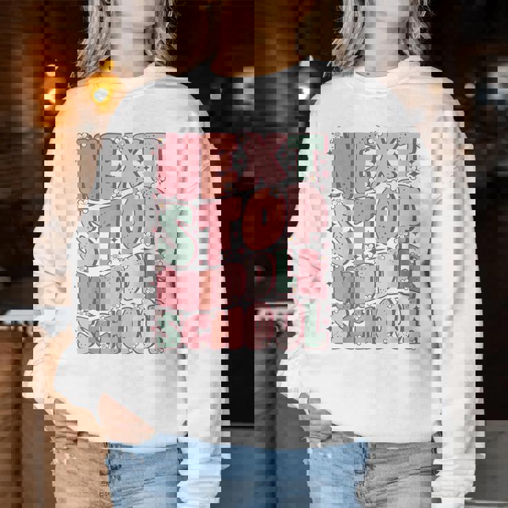 Next Stop Middle School Groovy Elementary School Graduation Women Sweatshirt Unique Gifts