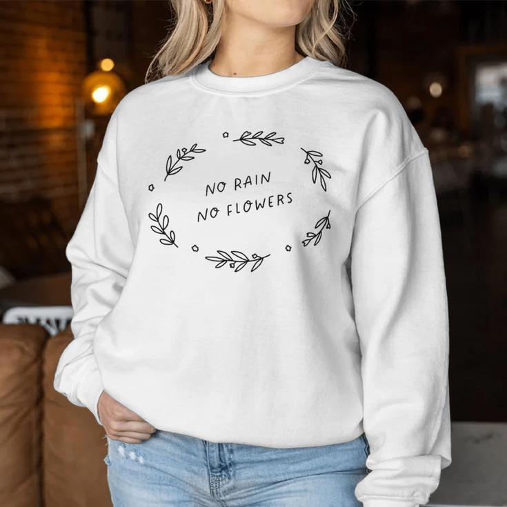 No Rain No Flowers Simple Handdrawn Flower Women Sweatshirt Unique Gifts