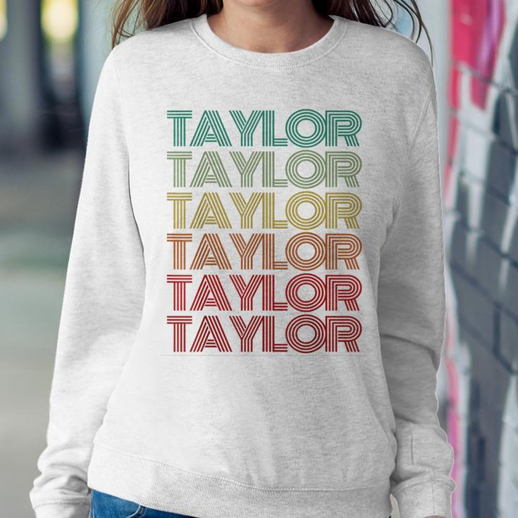 Retro First Name Taylor Girl Boy Personalized Groovy Youth Women Sweatshirt Personalized Gifts