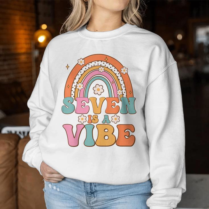 Seven Is A Vibe 7Th Birthday Rainbow Groovy Boys Girls Women Sweatshirt Unique Gifts