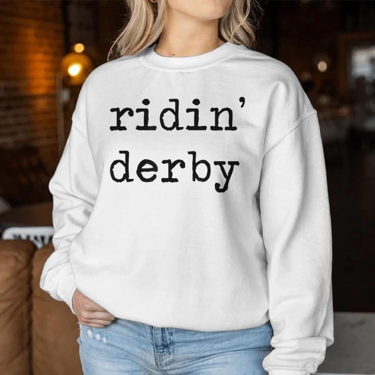Talk Derby To Me Horse Racing Ridin Derby 2024 Women Women Sweatshirt Funny Gifts