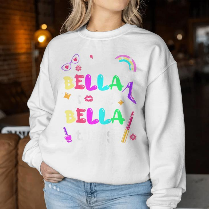 Youth I'm Bella Doing Bella Things Cute Girls Personalized Name Women Sweatshirt Funny Gifts