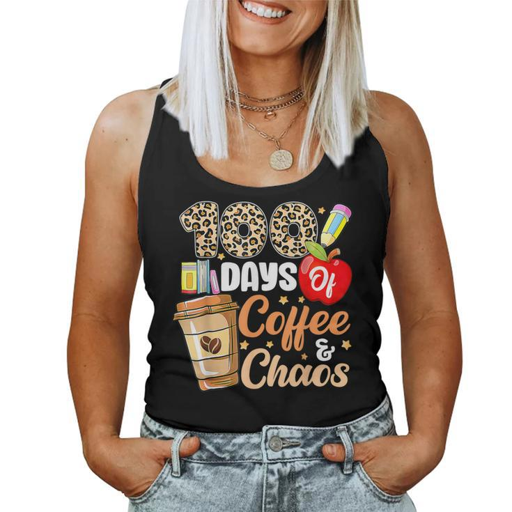 100 Days Of Coffee & Chaos 100Th Day Of School Teacher Kid Women Tank Top