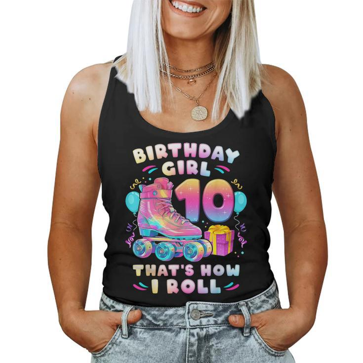 10Th Birthday Girl 10 Years Roller Skates Number 10 Women Tank Top
