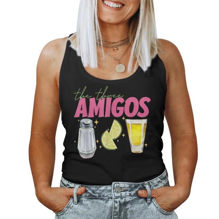 The 3 Three Amigos Tequila Shot Glass Cinco De Mayo Women Tank Top