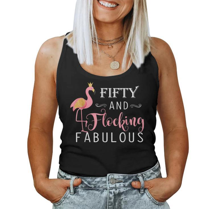 50Th Birthday Flamingo Fifty Flocking Fabulous Women Tank Top