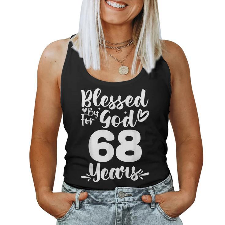 68Th Birthday Woman Girl Blessed By God For 68 Years Women Tank Top