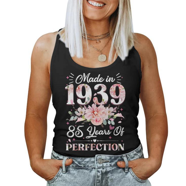 85 Year Old Made In 1939 Floral 85Th Birthday Women Women Tank Top