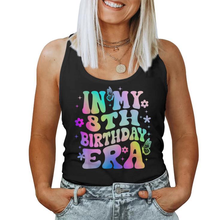 In My 8Th Birthday Era Girl 8 Years Birthday Boy Girl Women Tank Top