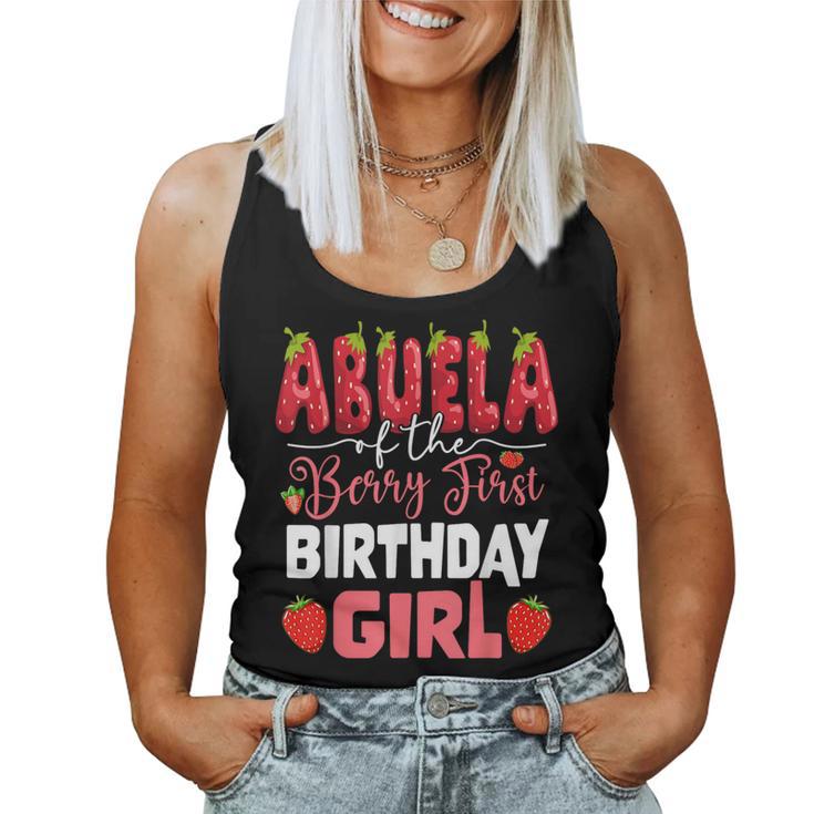 Abuela Of The Berry First Bday Of Girl Strawberry Grandma Women Tank Top