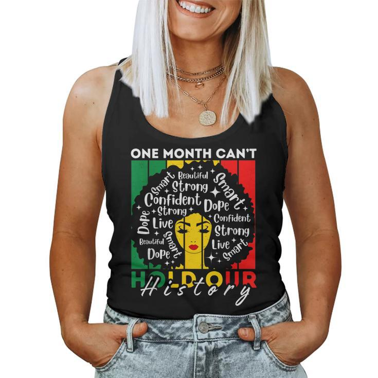 Afro Girl One Month Can't Hold Our History Black History Women Tank Top