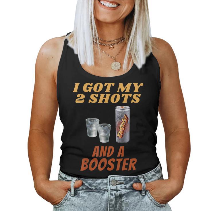 Anti Vaccine Vodka I Got My Two Shots And A Booster Women Tank Top