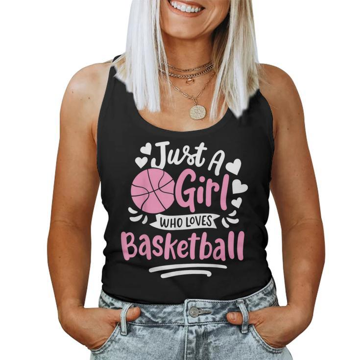 Basketball Girl Just A Girl Who Loves Basketball Women Tank Top