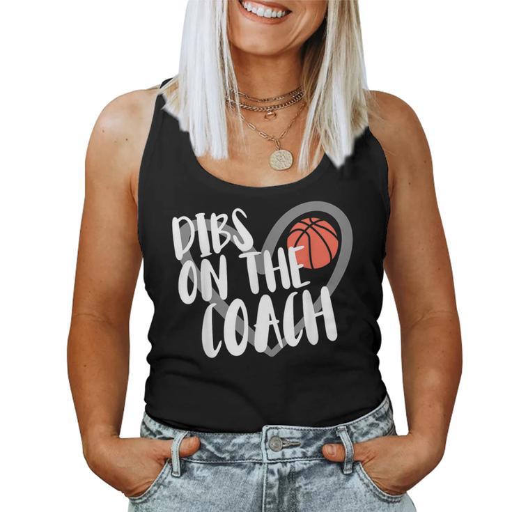 Basketball Woman Coach Wife Dibs On The Coach Women Tank Top