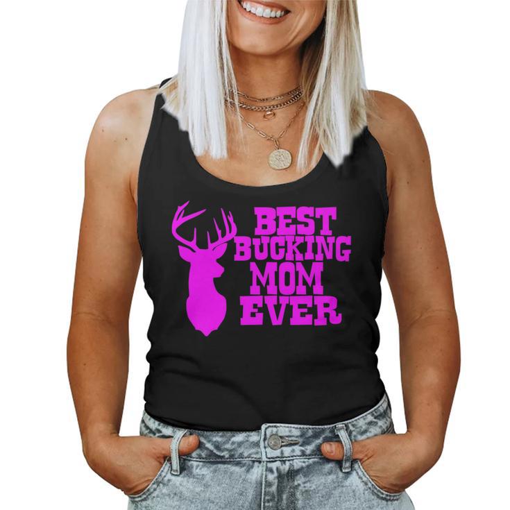 Best Bucking Mom Ever Hunting T Women Tank Top