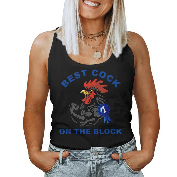 Best Cock On The Block Chicken Apparel Women Tank Top