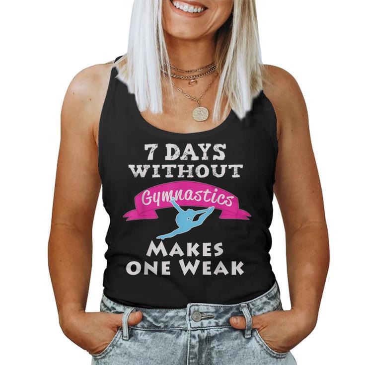 Best Girls 7 Days Without Gymnastics Women Tank Top