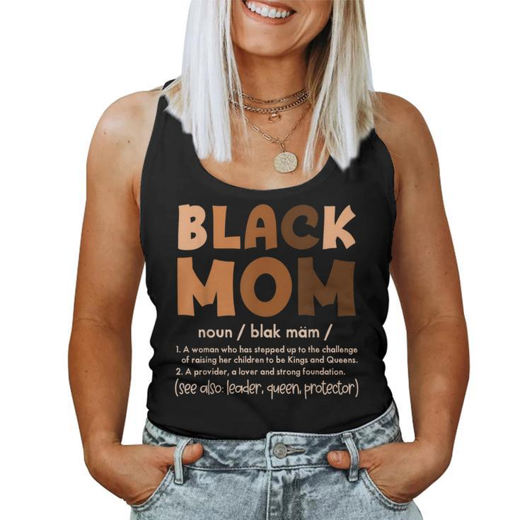 Black Mom Melanin Definition African American Mother's Day Women Tank Top
