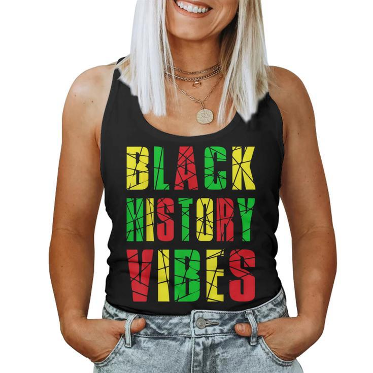 Black History Vibes Black Pride African Month Women Tank Top