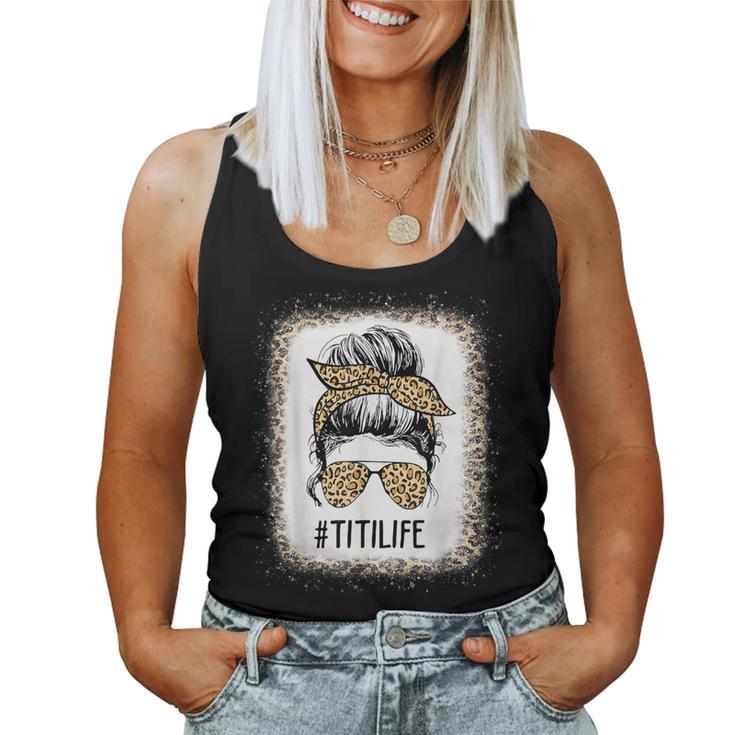 Bleached Titi Life Leopard Messy Bun Mother's Day Women Tank Top