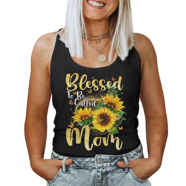 Blessed To Be Called Mom Cute Sunflower Women Tank Top
