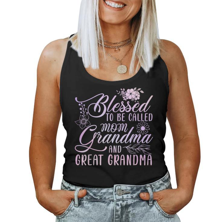 Blessed To Be Called Mom Grandma And Great Grandma Flower Women Tank Top