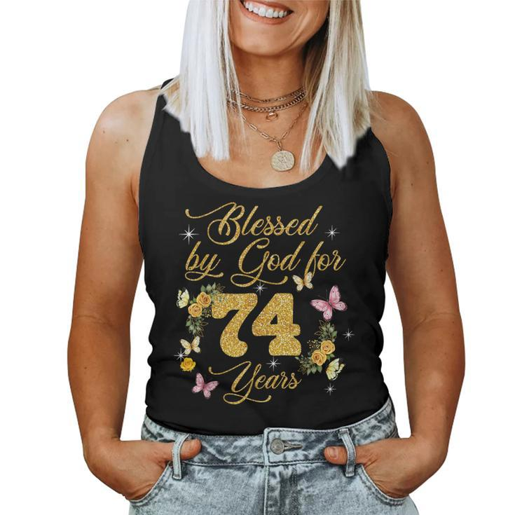 Blessed By God For 74 Years Butterfly 74Th Birthday Women Tank Top