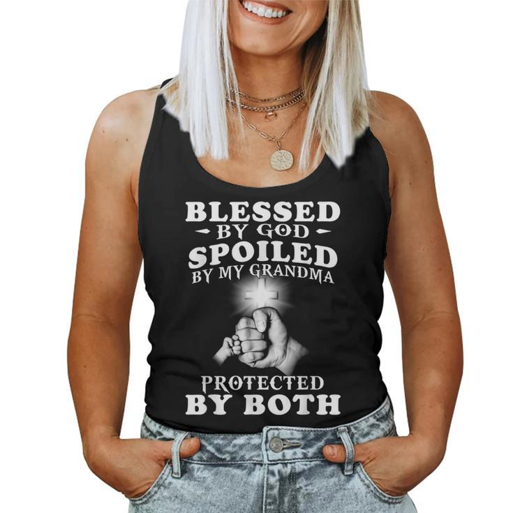 Blessed By God Spoiled By My Grandma Protected By Both Women Tank Top