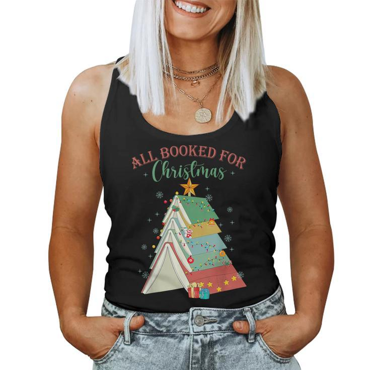 All Booked For Christmas Book Tree For Teacher Book Lovers Women Tank Top