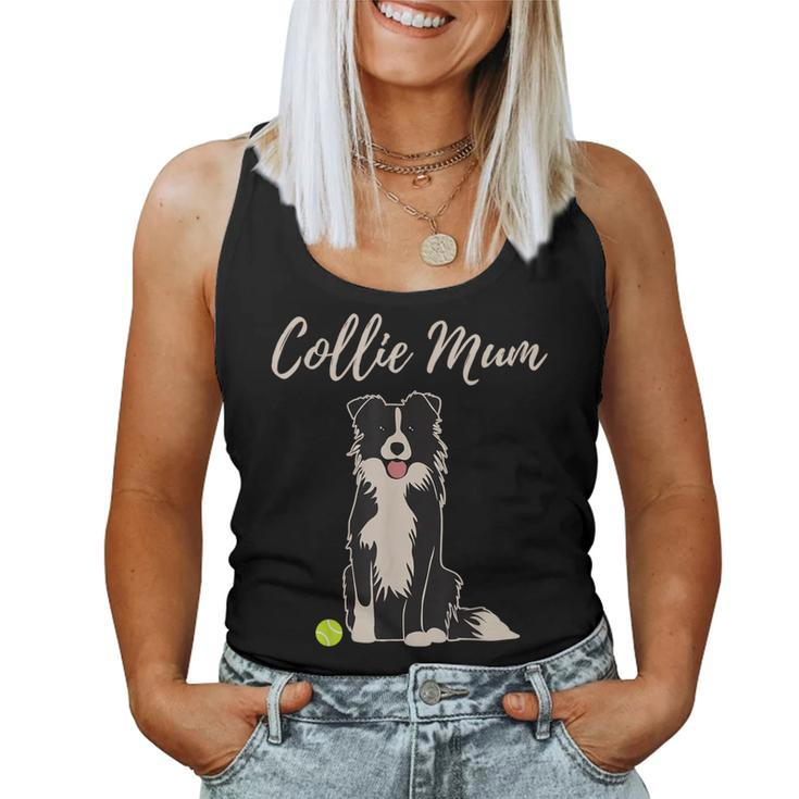 Border Collie Mum Merch For Cute Border Collie Dog Mum Women Tank Top