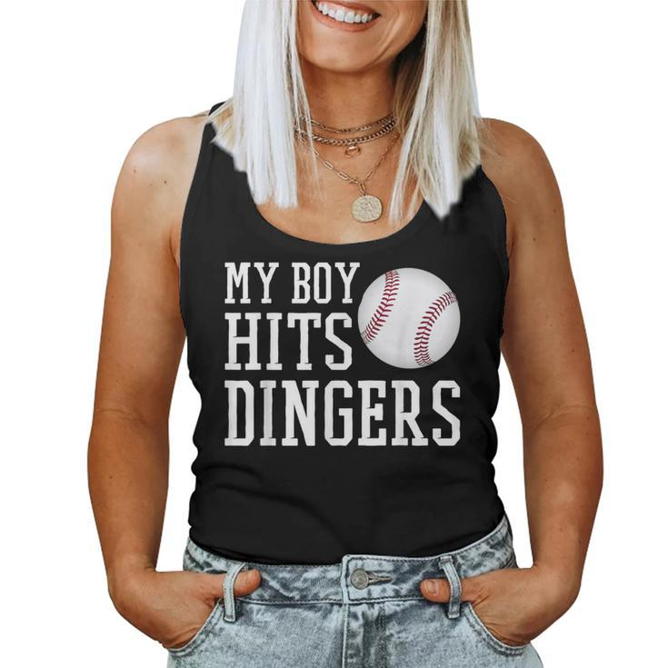 My Boy Hits Dingers Baseball Mom Dad I Hit Dingers Women Tank Top