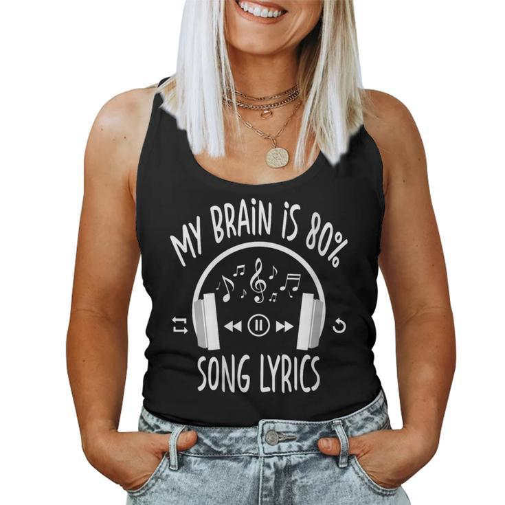 My Brain Is 80 Percent Song Lyrics Vintage Music Lover Women Tank Top