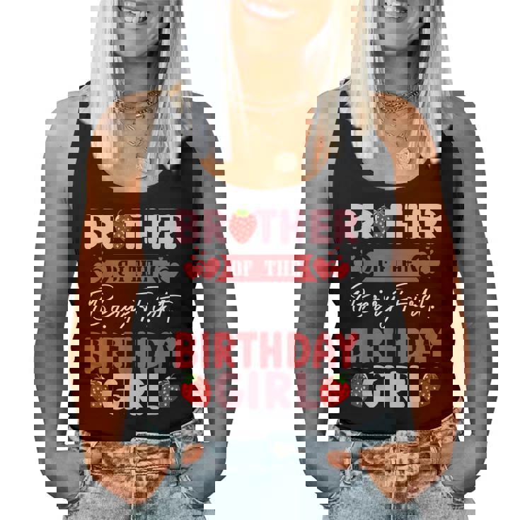 Brother Of The Berry First Birthday Girl Sweet Strawberry Women Tank Top