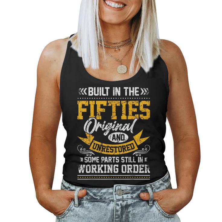 Built In The Fifties Built In The 50S Birthday Vintage Women Tank Top