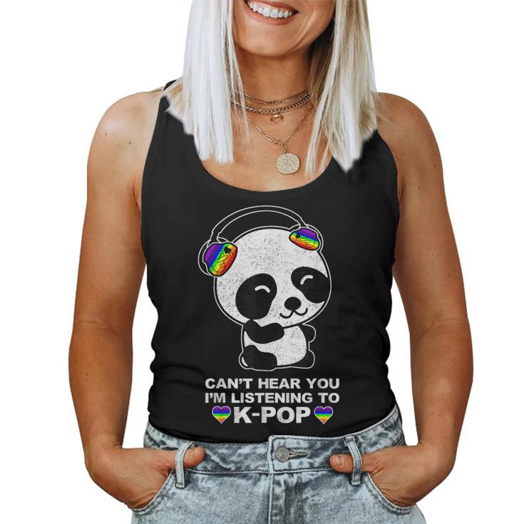 Can't Hear You I'm Listening To K-Pop Panda Gay Pride Ally Women Tank Top