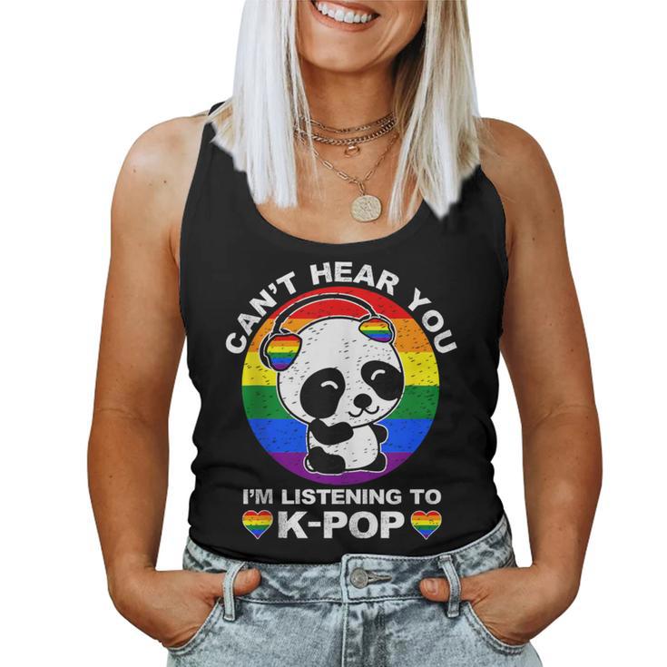 Can't Hear You I'm Listening To K-Pop Panda Lgbt Gay Pride Women Tank Top