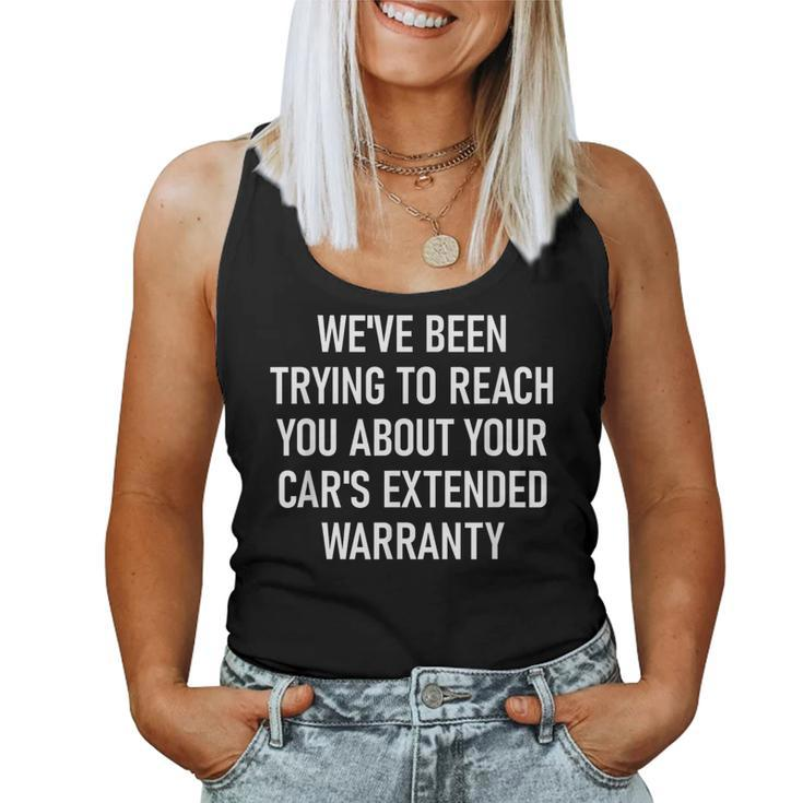 Your Car's Extended Warranty Jokes Sarcastic Women Tank Top