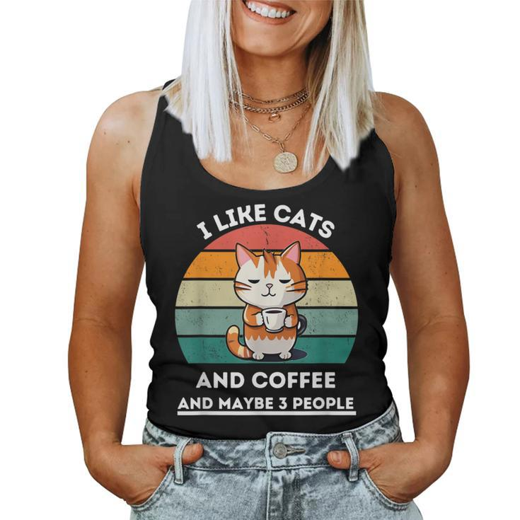I Like Cats And Coffee And Maybe 3 People Cats Retro Women Tank Top