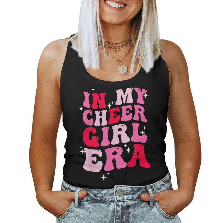 In My Cheer Girl Era Groovy Cheerleader Cheerleading Girl Women Tank Top