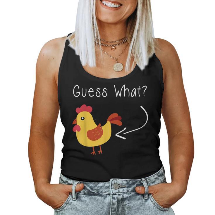 Chicken Butt Guess What Hen Rooster Women Tank Top