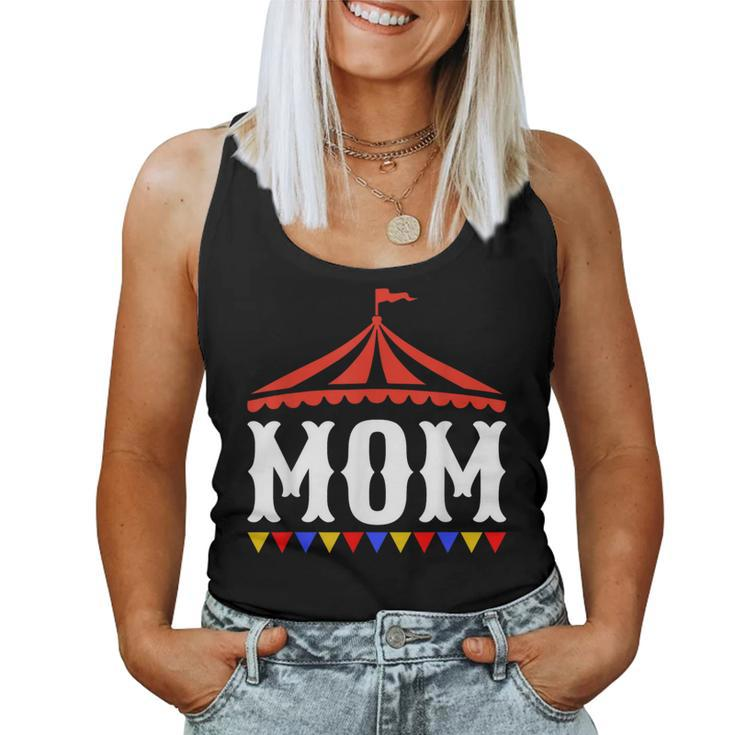 Circus Mom Of The Birthday Boy & Girl Carnival Family Outfit Women Tank Top