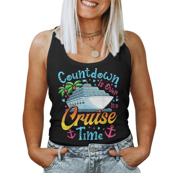 Countdown Is Over It's Cruise Time Cruise Ship Women Tank Top
