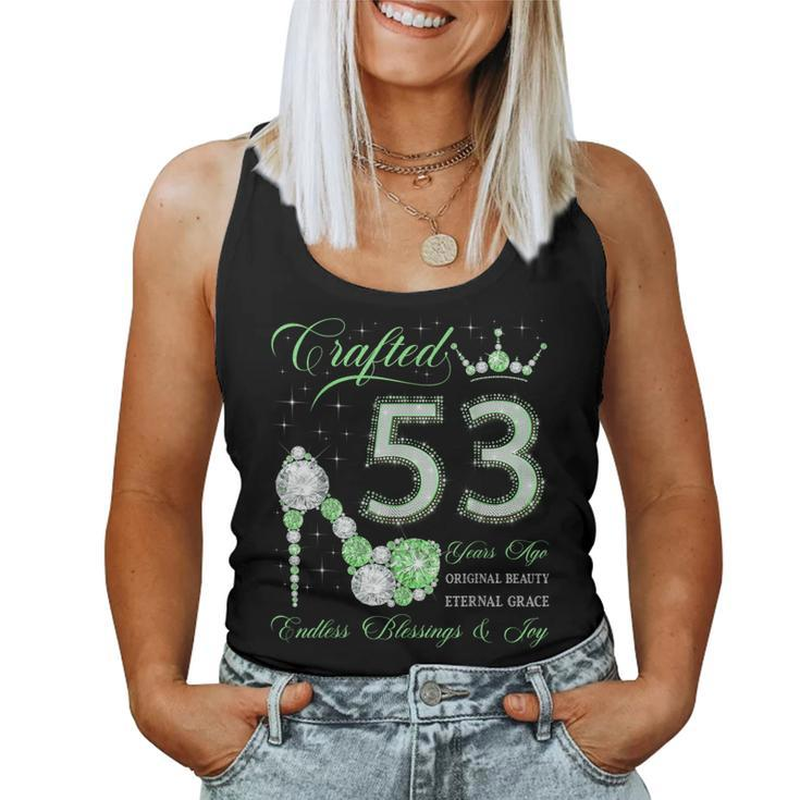 Crafted 53 Years Ago 53Rd Birthday 53 Years Old Woman Queen Women Tank Top