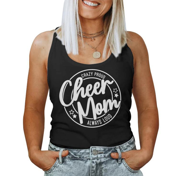 Crazy Proud Cheer Mom Always Loud Women Tank Top