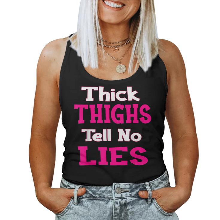 Curvy Girl Thick Thighs Tell No Lies In Pink Cute Women Tank Top