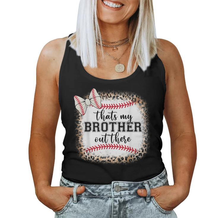 Cute Baseball Sister Thats My Brother Out There Toddler Girl Women Tank Top