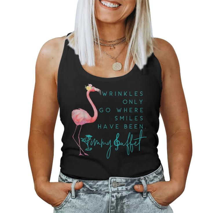Cute Flamingo Wrinkles Only Go Where Smiles Have Been Women Tank Top
