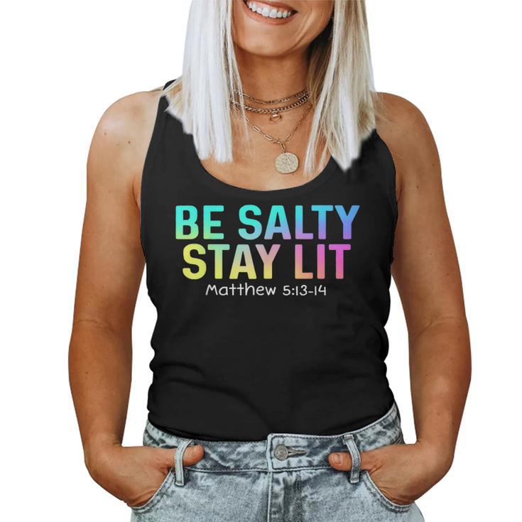 Cute Be Salty Stay Lit Matthew 513-15 Christian Apparel Women Tank Top